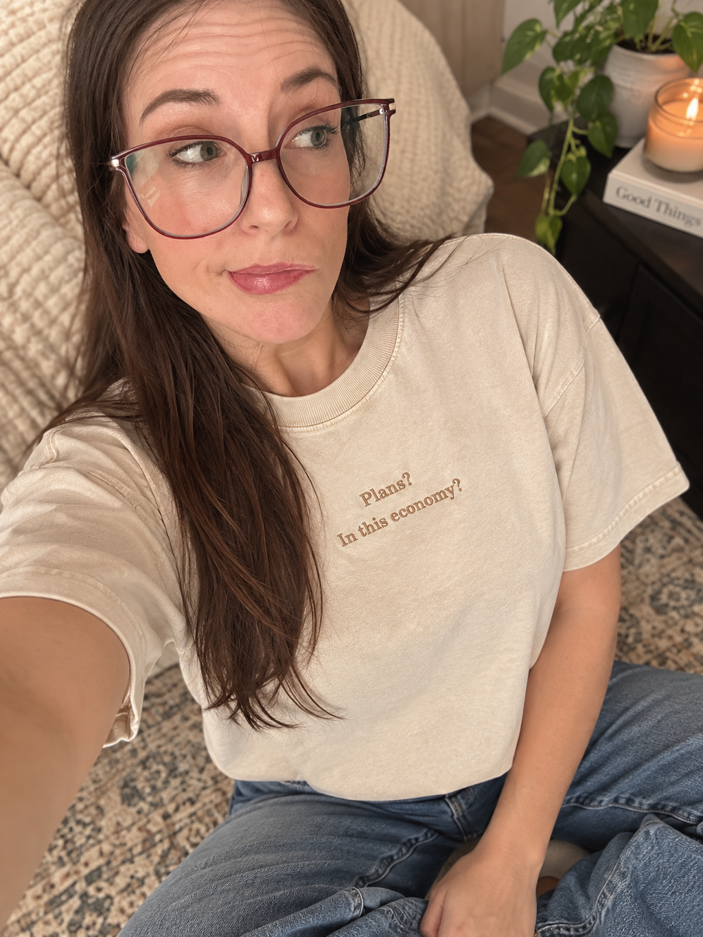 Plans? In This Economy? Embroidered Tee