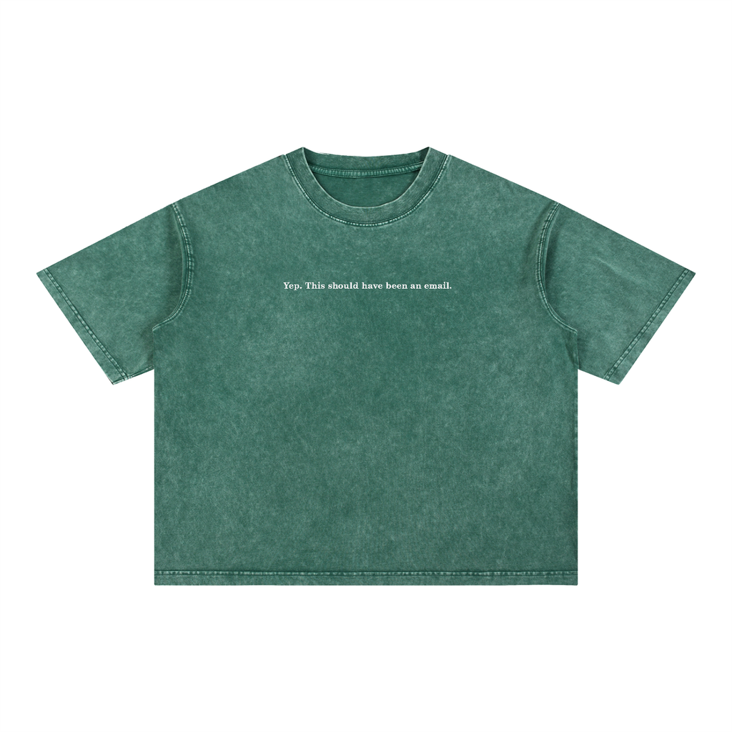 Yep. This should’ve have been an email. Embroidered Tee